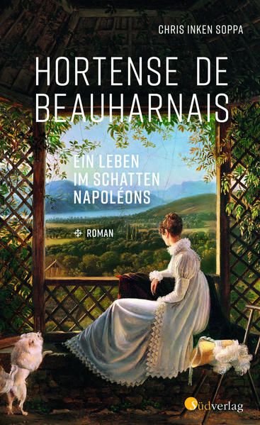 Produktbild: Hortense de Beauharnais. Ein Leben im Schatten Napol&eacute;ons