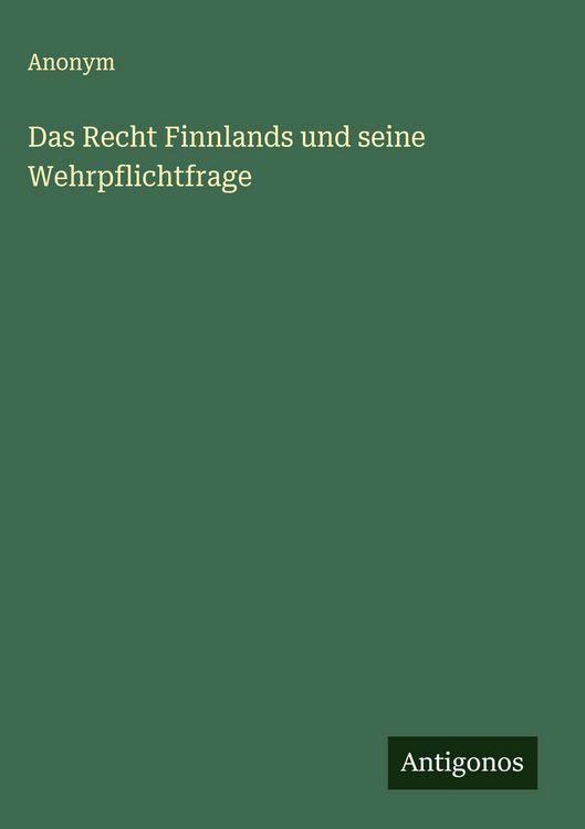 Produktbild: Das Recht Finnlands und seine Wehrpflichtfrage