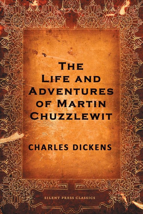 Produktbild: The Life and Adventures of Martin Chuzzlewit