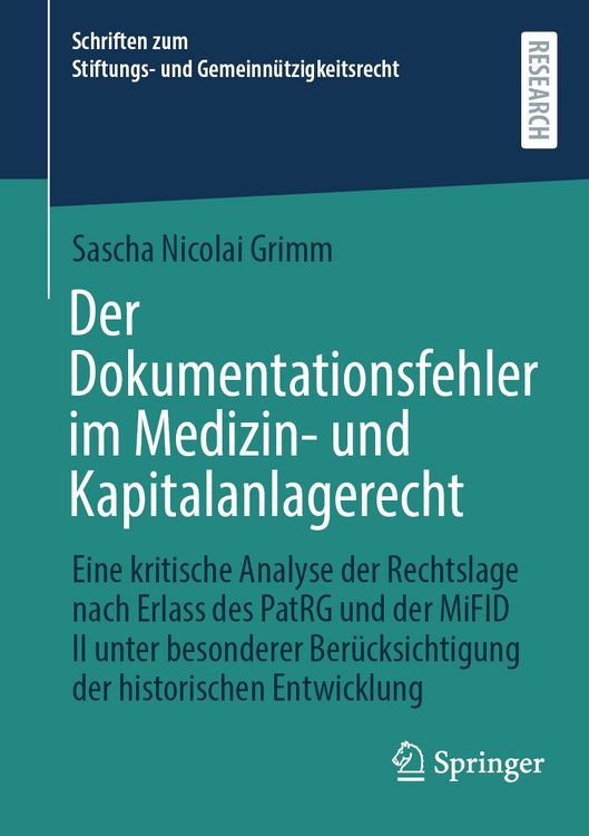 Produktbild: Der Dokumentationsfehler im Medizin- und Kapitalanlagerecht