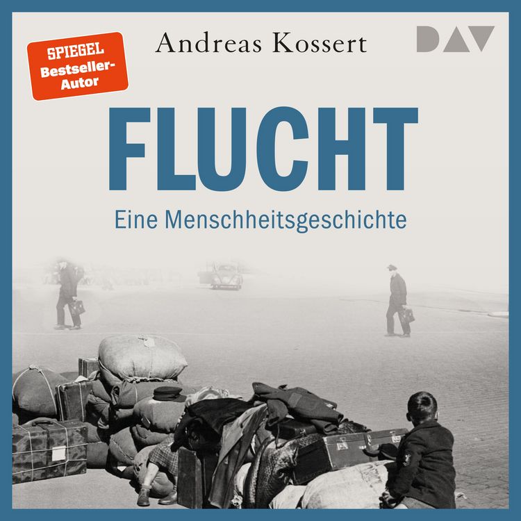 Produktbild: Flucht &ndash; Eine Menschheitsgeschichte