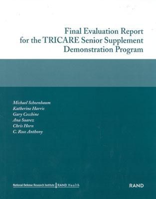 Produktbild: Final Evaluation Report for the Tricare Senior Supplement Demonstration Program 2002