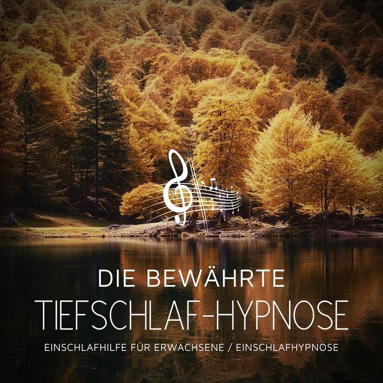 Produktbild: Die bew&auml;hrte Tiefschlaf-Hypnose | Einschlafhypnose | Einschlafhilfe f&uuml;r Erwachsene