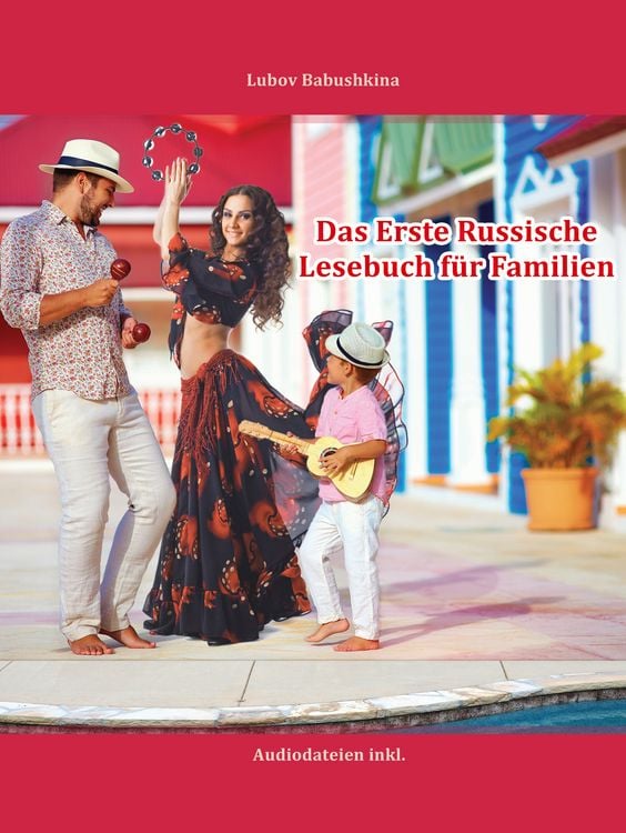 Produktbild: Das Erste Russische Lesebuch f&uuml;r Familien