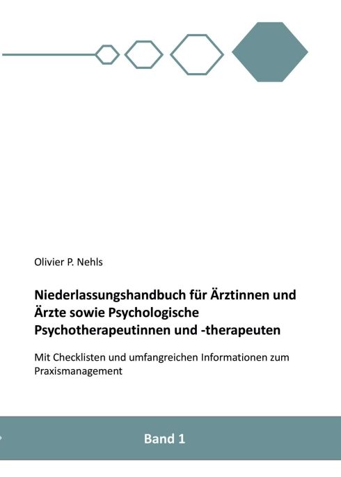 Produktbild: Niederlassungshandbuch f&uuml;r &Auml;rztinnen und &Auml;rzte sowie Psychologische Psychotherapeutinnen und Psychotherapeuten
