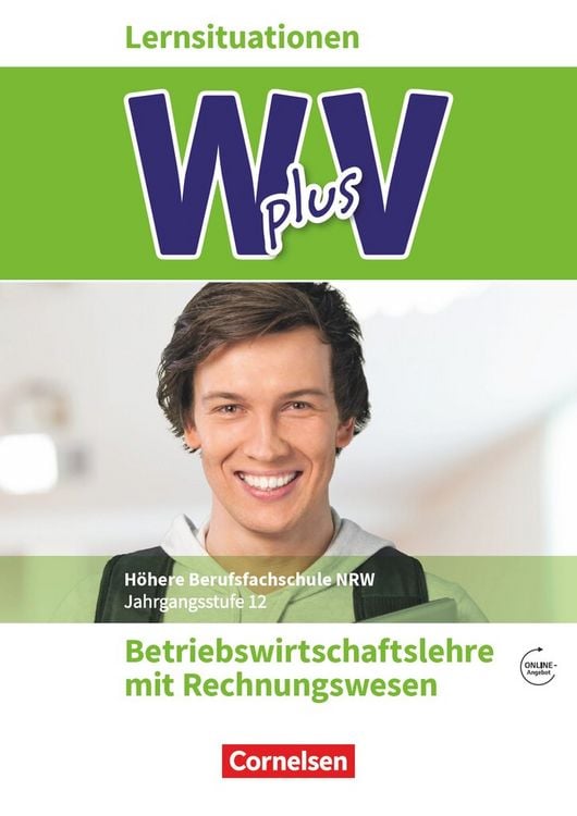 Produktbild: W plus V - Wirtschaft f&uuml;r Fachoberschulen und H&ouml;here Berufsfachschulen - BWL mit Rewe - Fachhochschulreife Nordrhein-Westfalen - Ausgabe 2019 - Band 2: 12. Jahrgangsstufe