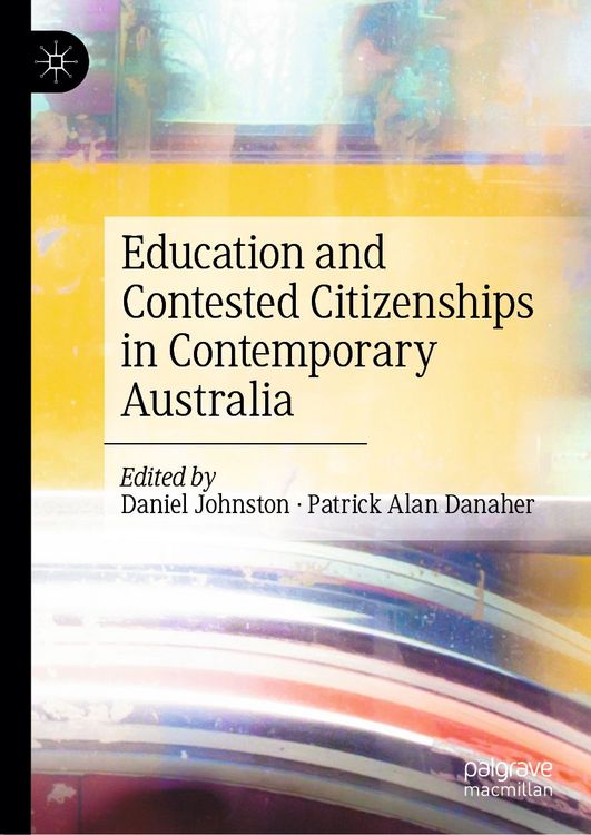 Produktbild: Education and Contested Citizenships in Contemporary Australia