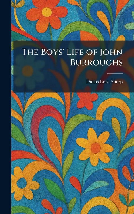 Produktbild: The Boys' Life of John Burroughs