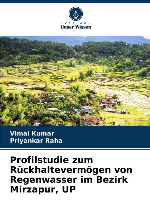 Produktbild: Profilstudie zum R&uuml;ckhalteverm&ouml;gen von Regenwasser im Bezirk Mirzapur, UP