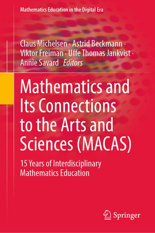 Produktbild: Mathematics and Its Connections to the Arts and Sciences (MACAS)