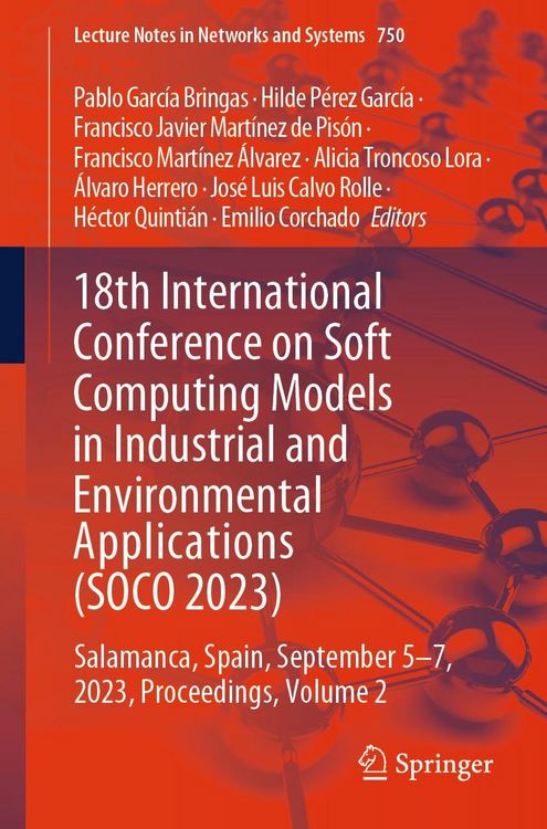 Produktbild: 18th International Conference on Soft Computing Models in Industrial and Environmental Applications (SOCO 2023)
