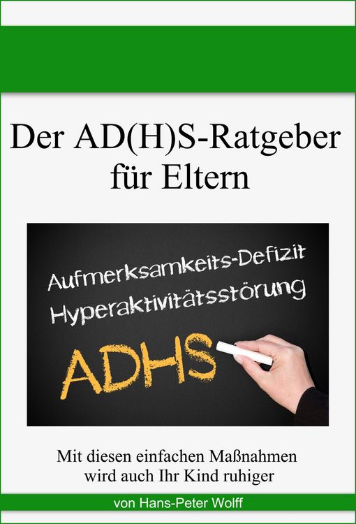Produktbild: Der AD(H)S-Ratgeber f&uuml;r Eltern