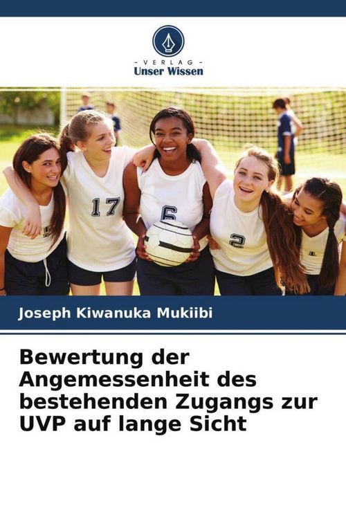 Produktbild: Bewertung der Angemessenheit des bestehenden Zugangs zur UVP auf lange Sicht