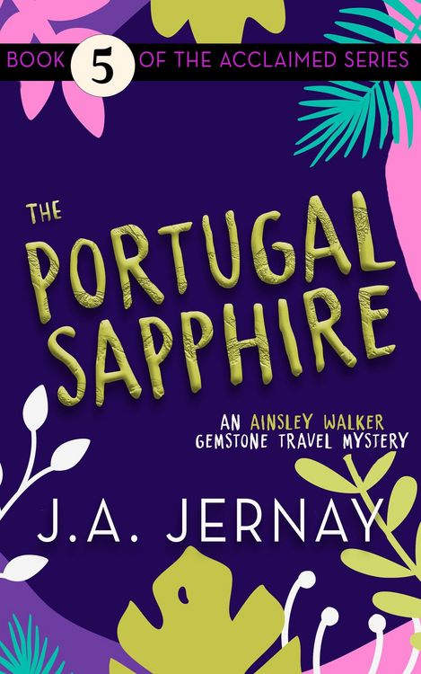 Produktbild: The Portugal Sapphire (An Ainsley Walker Gemstone Travel Mystery)