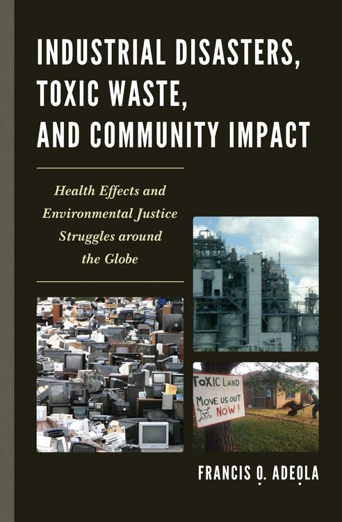 Produktbild: Industrial Disasters, Toxic Waste, and Community Impact