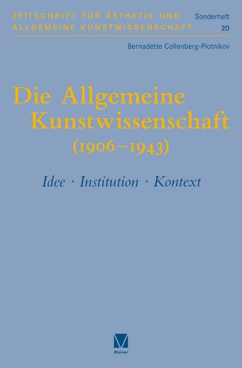 Produktbild: Die Allgemeine Kunstwissenschaft (1906-1943). Band 1