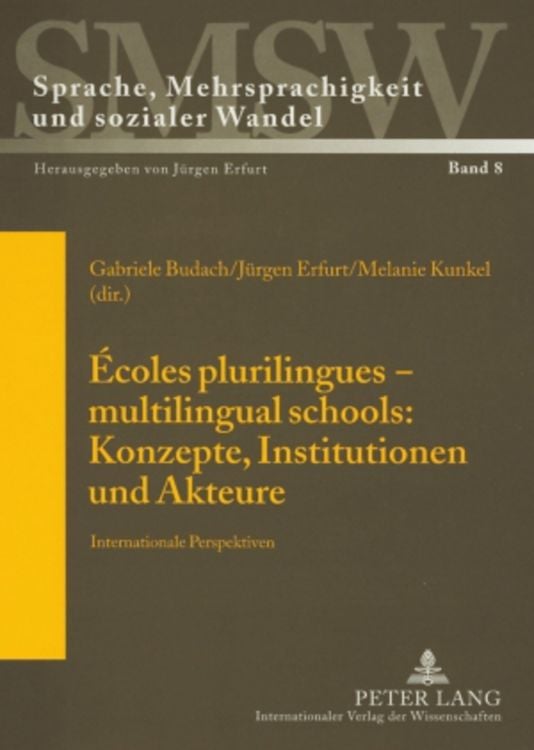 Produktbild: &Eacute;coles plurilingues &ndash; multilingual schools: Konzepte, Institutionen und Akteure