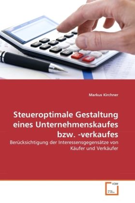 Produktbild: Kirchner, M: Steueroptimale Gestaltung eines Unternehmenskau