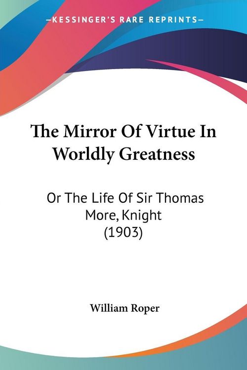 Produktbild: The Mirror Of Virtue In Worldly Greatness