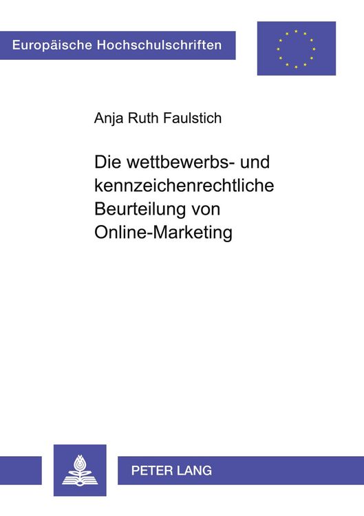 Produktbild: Die wettbewerbs- und kennzeichenrechtliche Beurteilung von Online-Marketing