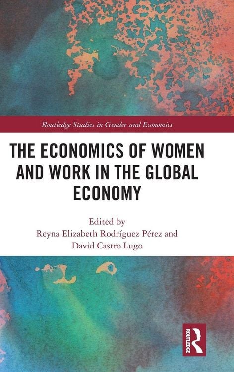 Produktbild: The Economics of Women and Work in the Global Economy