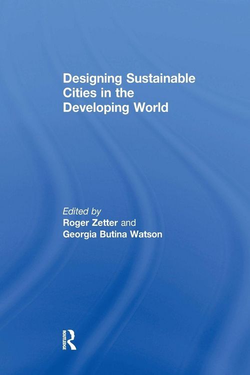 Produktbild: Designing Sustainable Cities in the Developing World