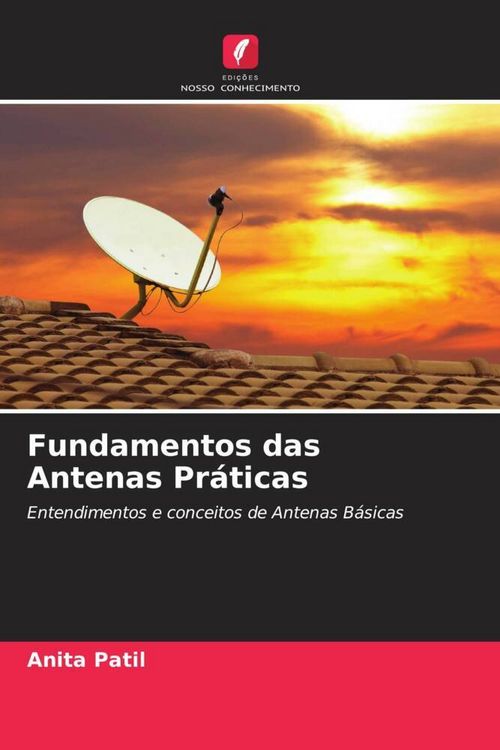 Produktbild: Fundamentos das Antenas Pr&aacute;ticas