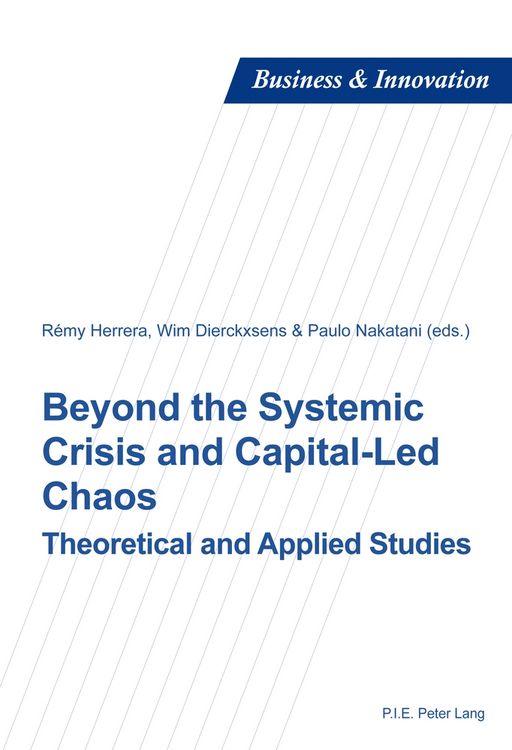 Produktbild: Beyond the Systemic Crisis and Capital-Led Chaos