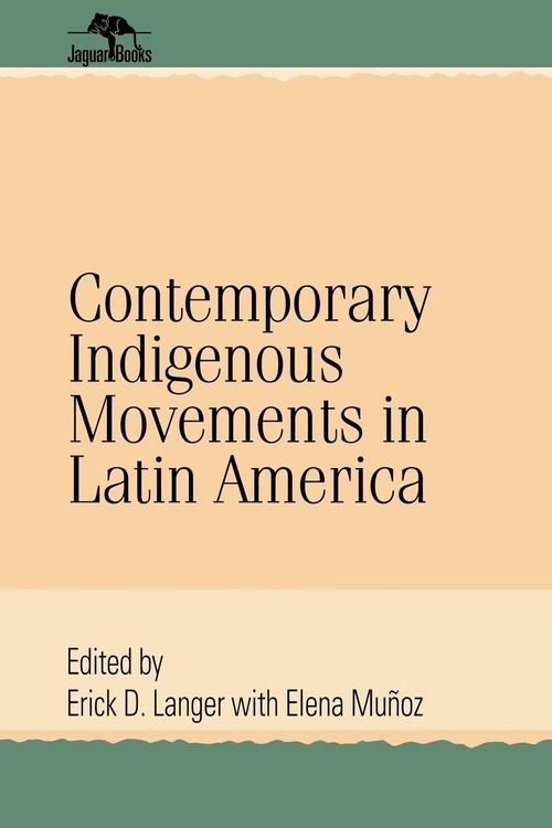 Produktbild: Contemporary Indigenous Movements in Latin America