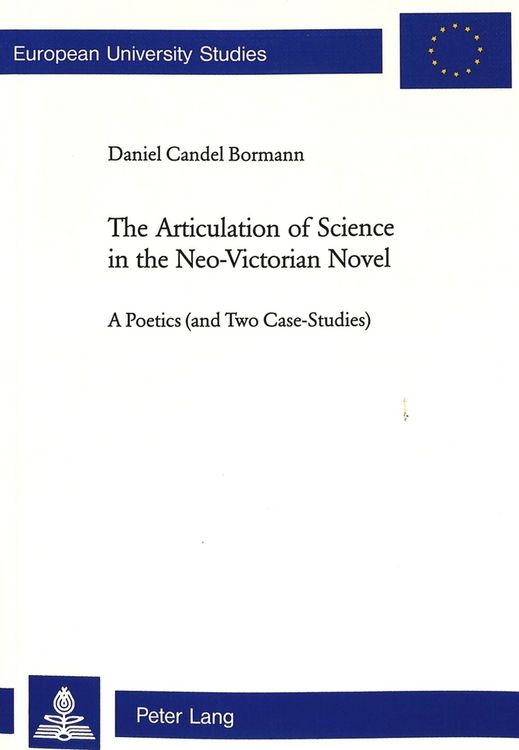 Produktbild: The Articulation of Science in the Neo-Victorian Novel
