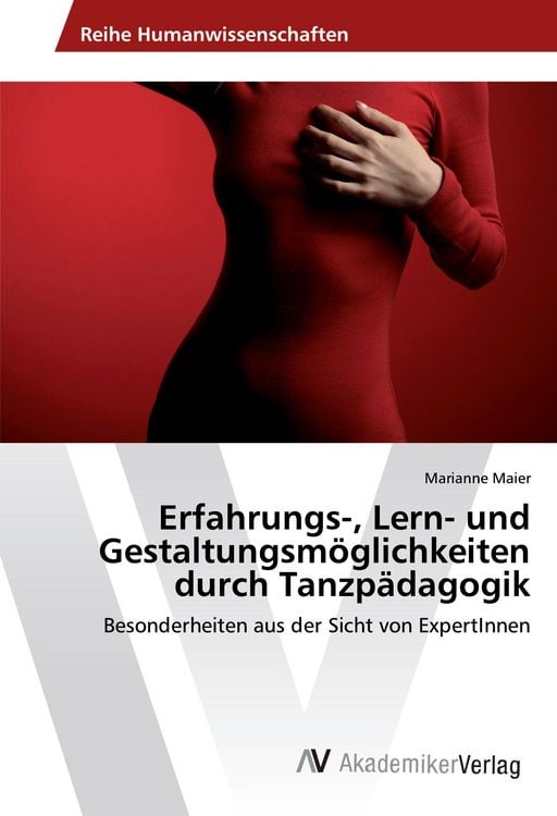 Produktbild: Erfahrungs-, Lern- und Gestaltungsm&ouml;glichkeiten durch Tanzp&auml;dagogik