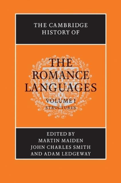 Produktbild: Cambridge History of the Romance Languages: Volume 1, Structures