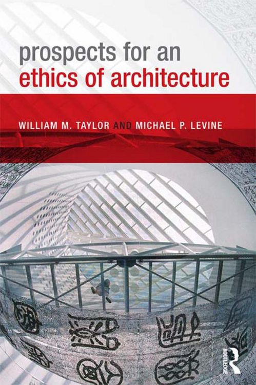 Produktbild: Prospects for an Ethics of Architecture