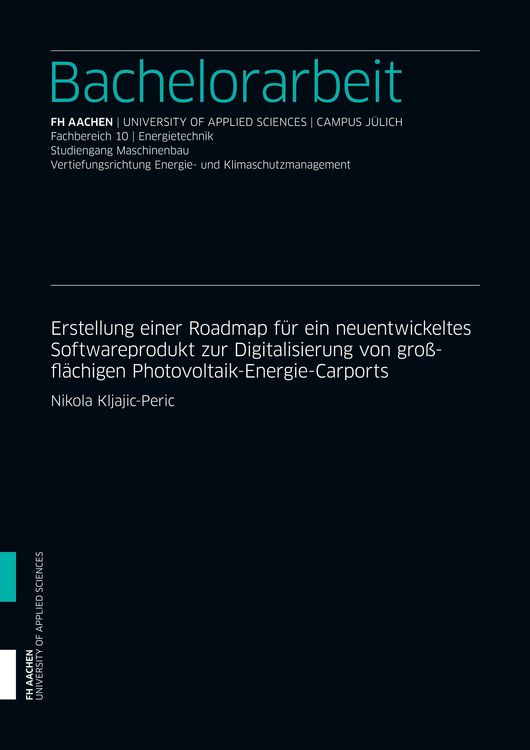 Produktbild: Erstellung einer Roadmap f&uuml;r ein neuentwickeltes Softwareprodukt zur Digitalisierung von gro&szlig;fl&auml;chigen Photovoltaik-Energie-Carports