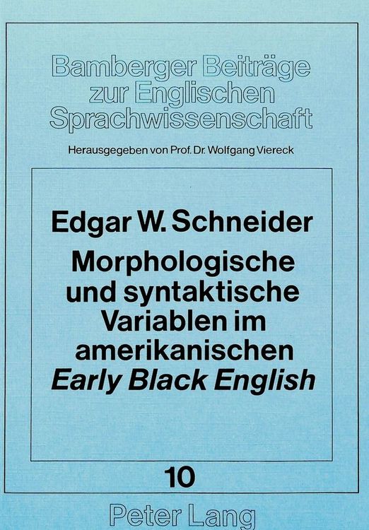 Produktbild: Morphologische und syntaktische Variablen im amerikanischen &laquo;early&raquo; &laquo;Black English&raquo;