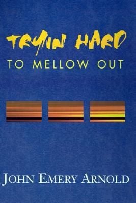 Produktbild: Tryin' Hard to Mellow Out