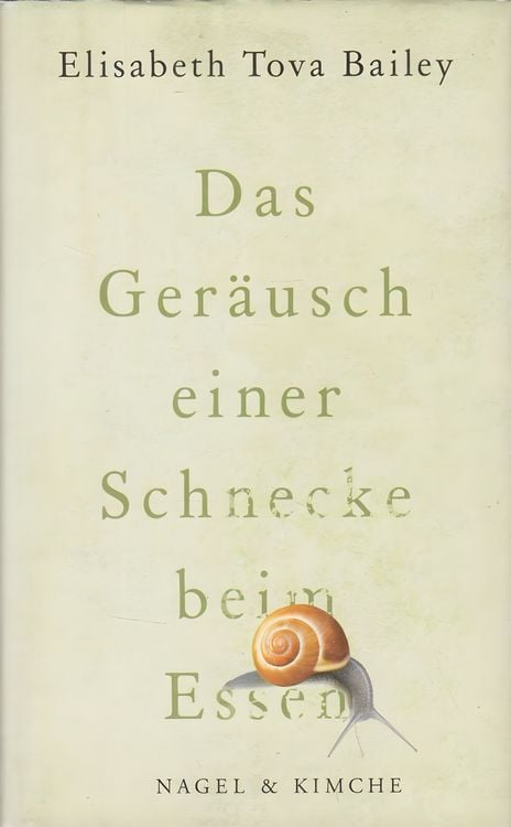 Produktbild: Bailey, E: Ger&auml;usch einer Schnecke beim Essen