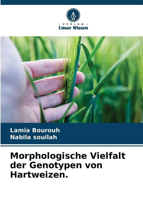 Produktbild: Morphologische Vielfalt der Genotypen von Hartweizen.