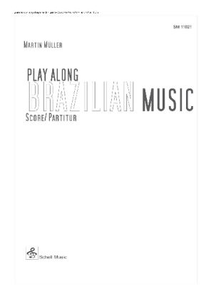 Produktbild: M&uuml;ller, M: Play Along Brazilian Music/ Partitur Rhythmusgrup