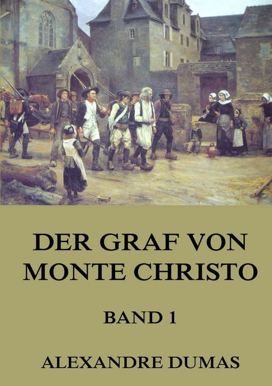 Produktbild: Der Graf von Monte Christo, Band 1