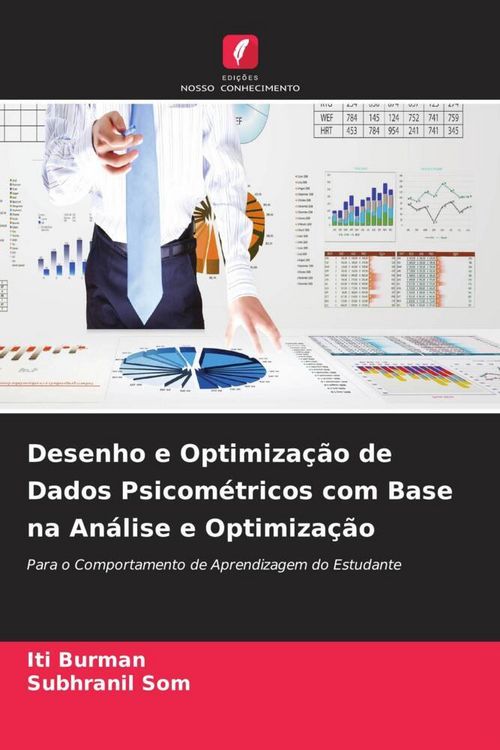 Produktbild: Desenho e Optimiza&ccedil;&atilde;o de Dados Psicom&eacute;tricos com Base na An&aacute;lise e Optimiza&ccedil;&atilde;o