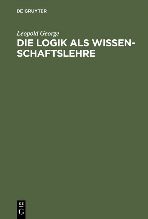 Produktbild: Die Logik als Wissenschaftslehre