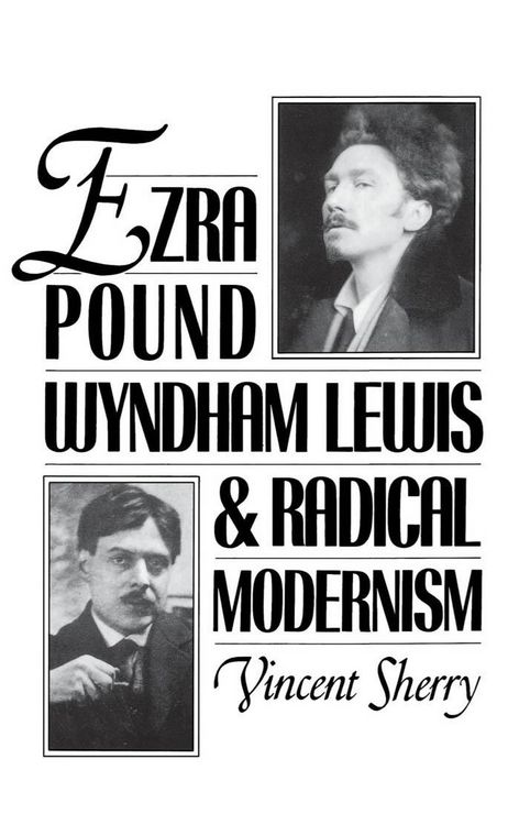 Produktbild: Ezra Pound, Wyndham Lewis, and Radical Modernism
