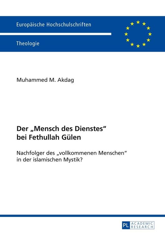Produktbild: Der &laquo;Mensch des Dienstes&raquo; bei Fethullah G&uuml;len