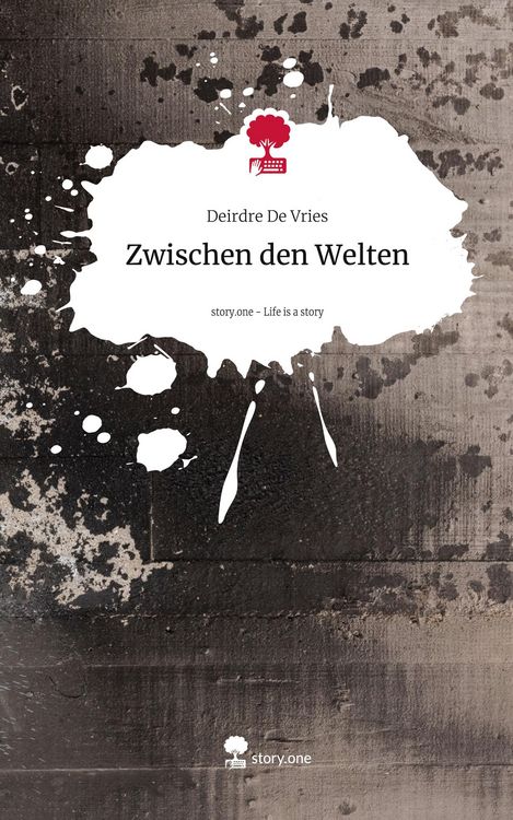 Produktbild: Zwischen den Welten. Life is a Story - story.one