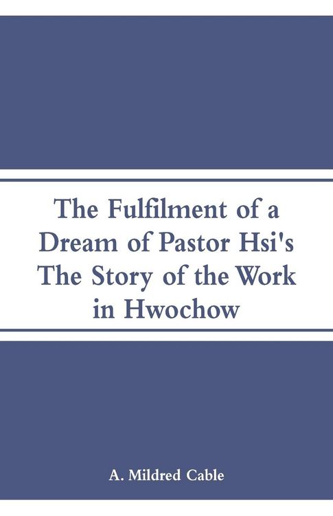 Produktbild: The Fulfilment of a Dream of Pastor Hsi's