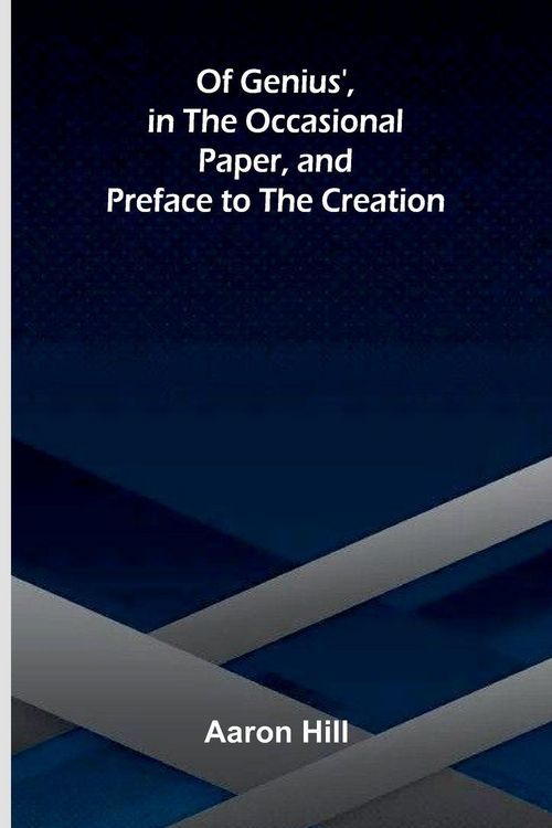 Produktbild: Of Genius', in The Occasional Paper, and Preface to The Creation