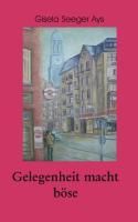 Produktbild: Gelegenheit macht b&ouml;se