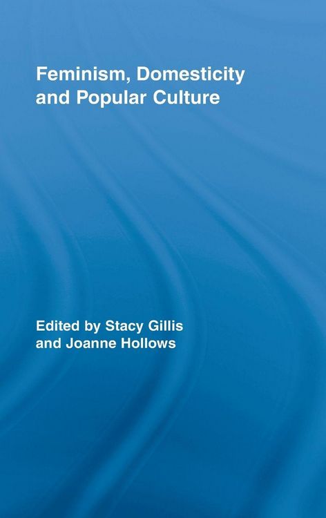 Produktbild: Feminism, Domesticity and Popular Culture