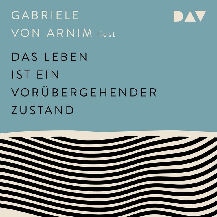 Produktbild: Das Leben ist ein vor&uuml;bergehender Zustand